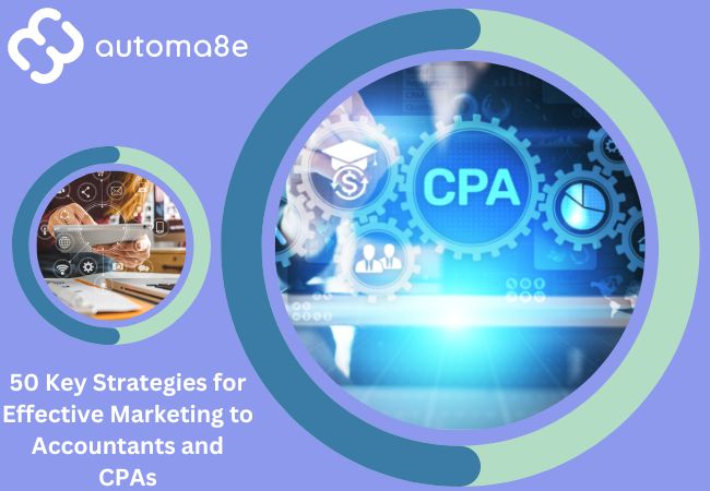 50 Key Strategies for Effective Marketing to Accountants and CPAs